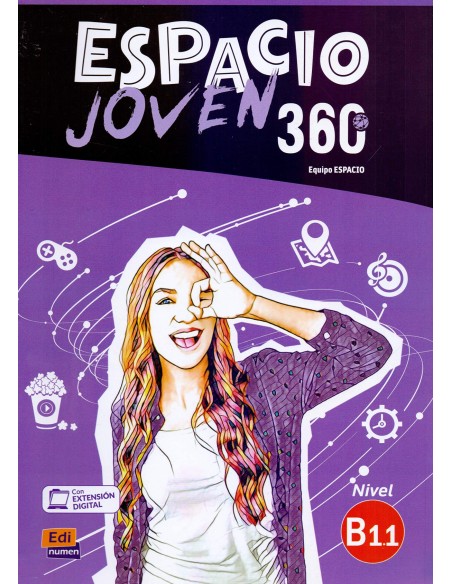 ESPACIO JOVEN 360º LIBRO DEL ALUMNO NIVEL B11